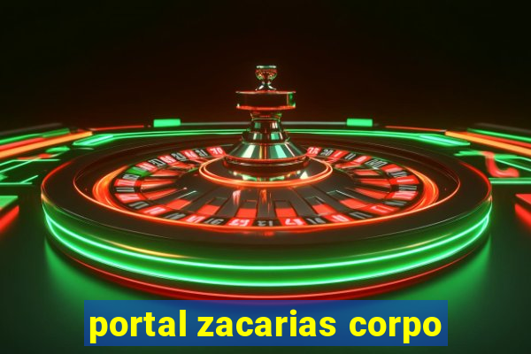 portal zacarias corpo